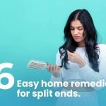 6 easy home remedies for split ends