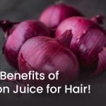 The Benefits of Onion Juice for Hair